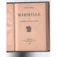 Histoire de Marseille (illustrations noir&blanc 1913)
