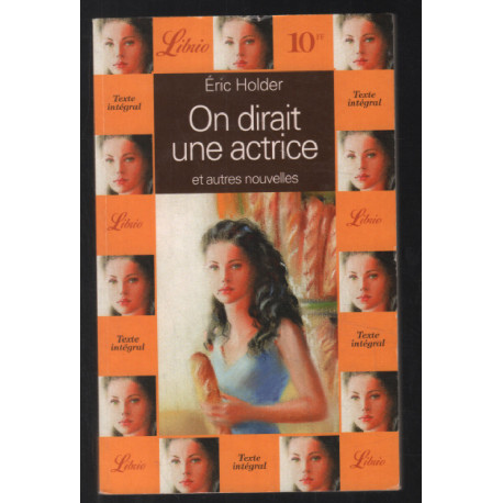 On dirait une actrice et autres nouvelles
