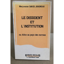 Dissident et l'institution