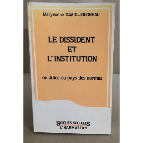 Dissident et l'institution