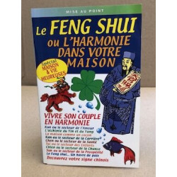 Le feng shui ou l'harmonie dans votre maison