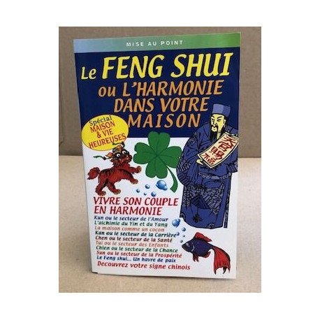 Le feng shui ou l'harmonie dans votre maison