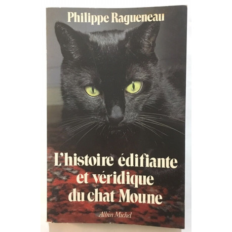 L'Histoire édifiante et véridique du chat Moune