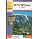 Le Pays du Ventoux... à pied : 45 promenades et randonnées