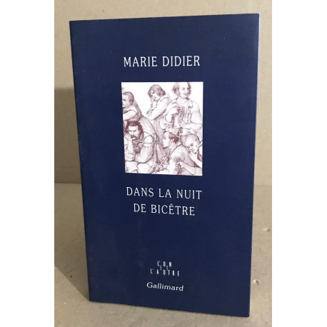 Dans la nuit de Bicêtre