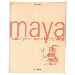 Maya. Palais et pyramides de la forêt vierge