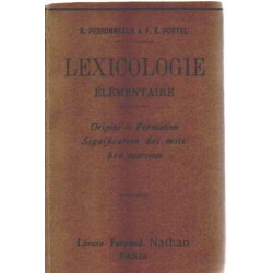 Lexicologie elémentaire - origine formation signification des mots...