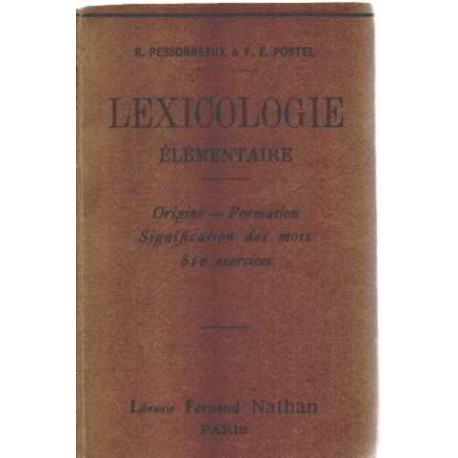 Lexicologie elémentaire - origine formation signification des mots...