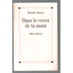 Dans le creux de ta main