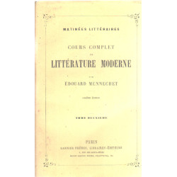 Cours complet de litterature moderne / tome 2 seul