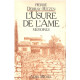L'usure de l'ame / mémoires