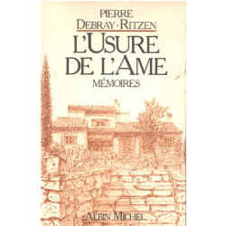 L'usure de l'ame / mémoires