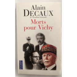Morts pour Vichy : Darlan Pucheu Pétain Laval