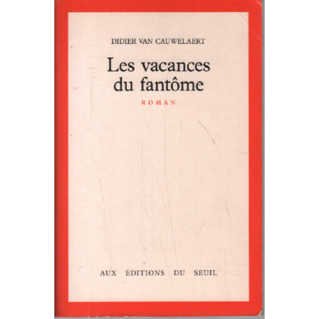 Les vacances du fantôme / roman