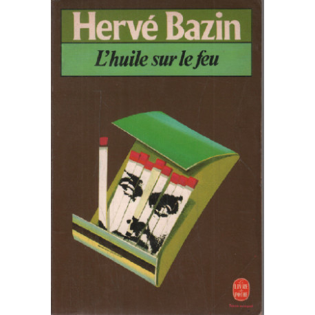 L'huile sur le feu