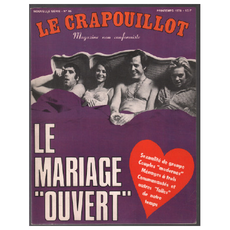 Le crapouillot nouvelle série n° 46 / le mariage ouvert