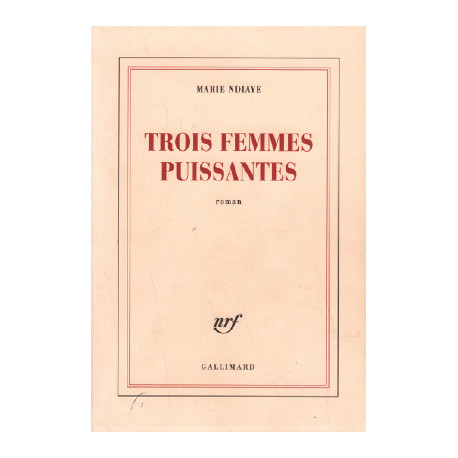 Trois femmes puissantes