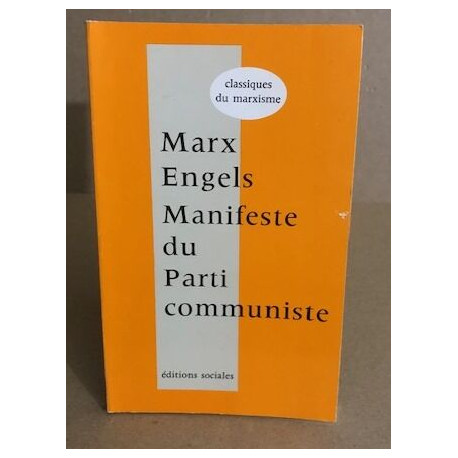 Manifeste du parti communiste et prefaces du "manifeste"