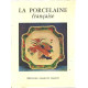 La porcelaine française