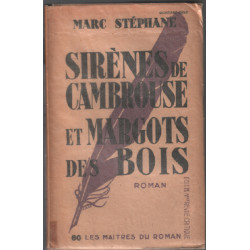 Sirènes de cambrousse et margots des bois