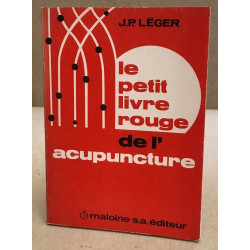 Le petit livre rouge de l'acupuncture