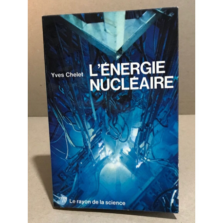 L'energie nucléaire