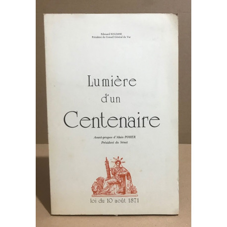 Lumière dun centenaire
