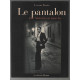 Le Pantalon une histoire en marche