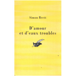 D'amour et d'eaux troubles