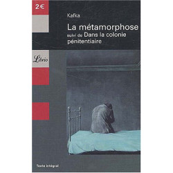 La métamorphose suivi de Dans la colonie pénitentiaire
