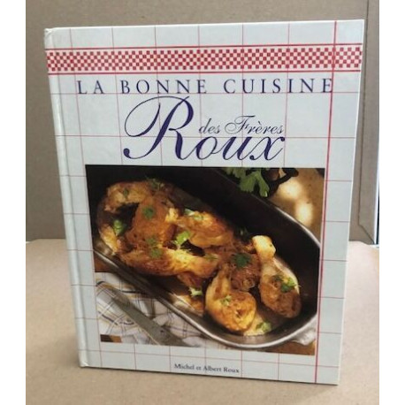La bonne cuisine des frères Roux