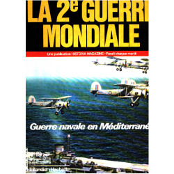 La 2° guerre mondiale n° 19 / guerre navale en méditerranée