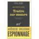 Traite sur mesure