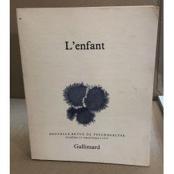 L'enfant / nouvelle revue de psychanalyse n° 19