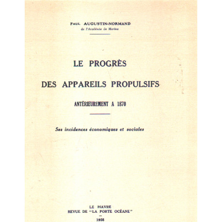 Le progres des appareils propulsifs anterieurement a 1870