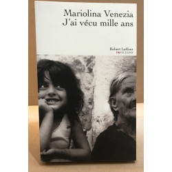 J'ai vécu mille ans