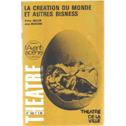 La creation du monde et autres busness