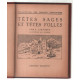 Têtes sages et têtes folles