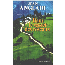 Dans le secret des roseaux