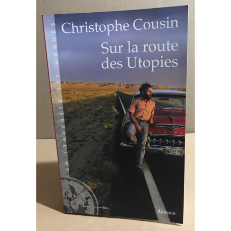 Sur la route des utopies