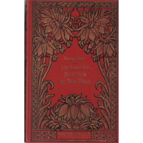 Les Dernières aventures de Bois-Rosé - Epilogue du "Coureur des...