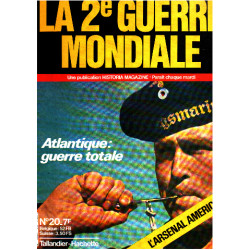 La 2° guerre mondiale n°20 / atlantique : guerre totale