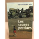 Les Causes perdues - Prix Interallié 1999