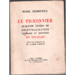 Le Pigeonnier Quarante Années De Décentralisation Littéraire Et...
