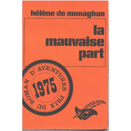 La mauvaise part