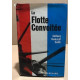 La flotte convoitée