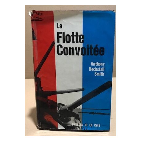 La flotte convoitée