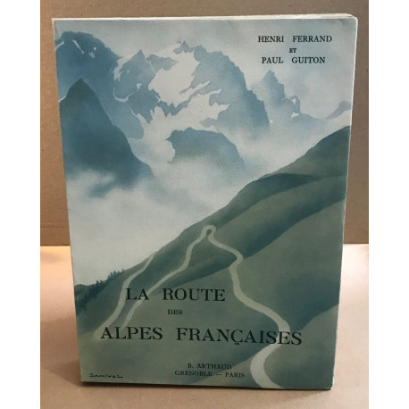 La route des alpes francaises / couverture de Samivel