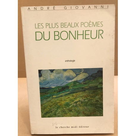 Les plus beaux poèmes du bonheur nouvelle édition