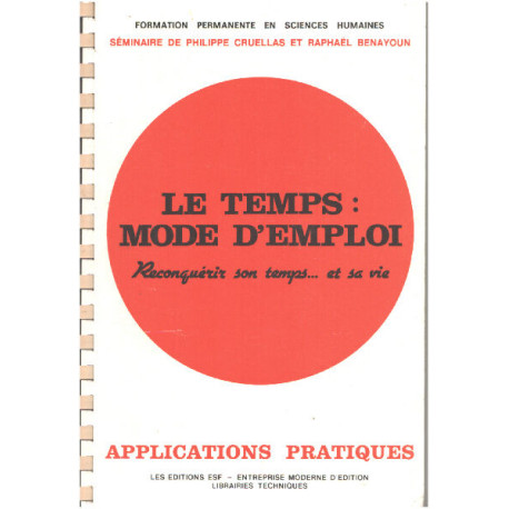 Le temps : mode d'emploi